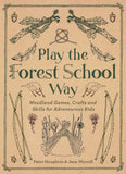 Play the Forest School Way