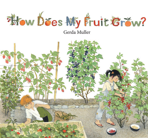 How Does My Fruit Grow?